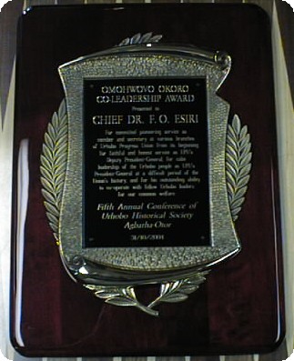 Omorohwovo Okoro Co-Leadership Award Presented to Chief Dr. F. O. Esiri at Fifth Annual Conference of Urhobo Historical Society