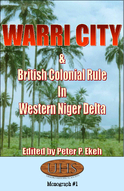 Warri City & British Colonial Rule in Western
              Niger Delta